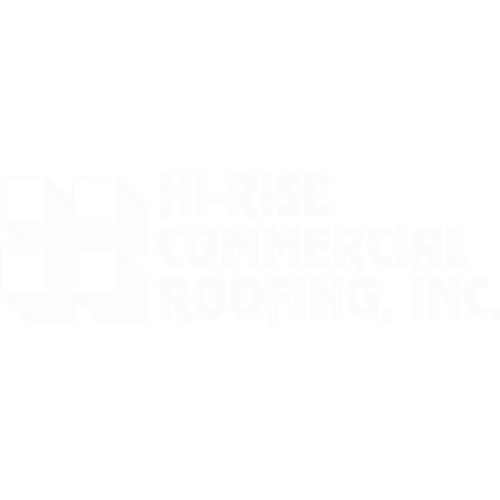 Hi-Rise - Commercial Roofing INC.